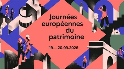 Journées Européennes du Patrimoine 19-20/9/2026 — Chủ Đề Photo Và Cách Tham Gia
